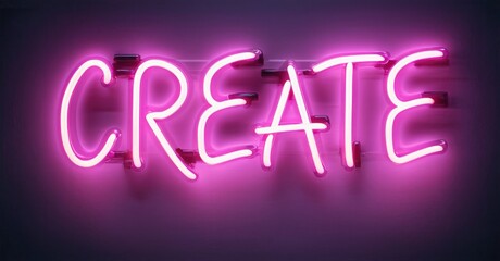 Bright pink neon sign spells CREATE against dark purple background. Simple, modern aesthetic. Bold lettering dominates composition.