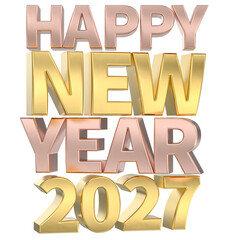 Luxury 3D Render of Happy New Year 2027 Text in Shiny Gold and Rose Gold Metallic Letters
