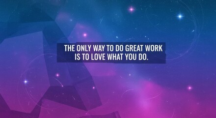 Motivational quote poster about loving work and creativity.
