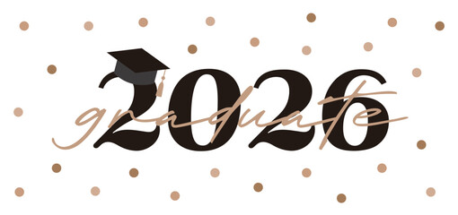 Class of 2026 graduation typography design with a mini mortarboard and gold confetti. A stylish celebratory graphic perfect for graduation cards, banners, and commemorative t-shirt prints.
