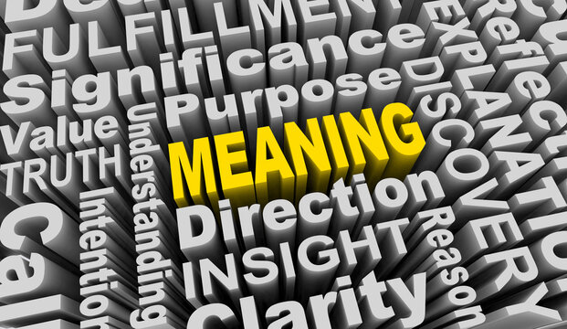 Meaning Words Purpose Direction Truth Find Answers 3d Illustration