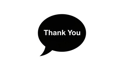Simple Gesture of Gratitude: A stylized speech bubble bearing the words Thank You, conveying a concise message of appreciation and politeness. 