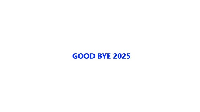Good bye 2025 text blur effect simple Animation Video