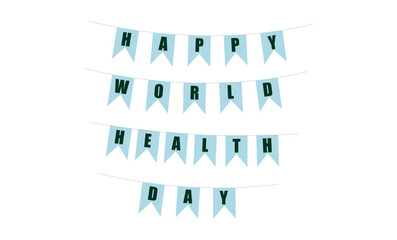 Light blue pennant banner with black letters spelling Happy World Health Day in four festive rows for global wellness awareness and celebration decor
