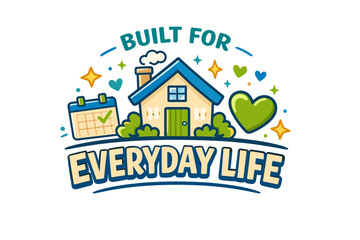 of a cozy home with heart, stars, and calendar symbolizing everyday life harmony