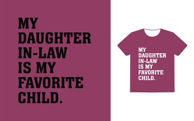 My daughter in law in my favorite child