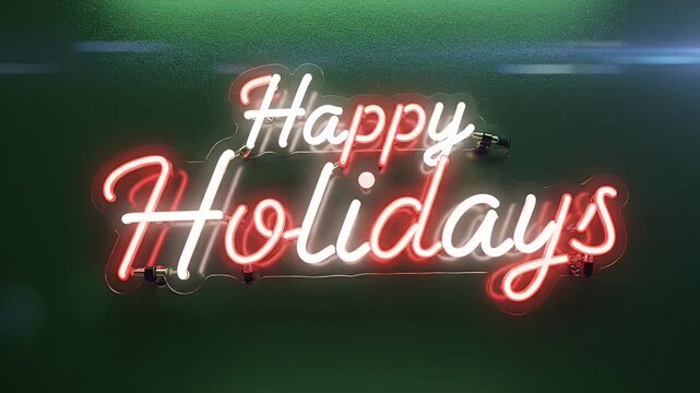 Happy Holidays Neon Sign - This video shows a festive "Happy Holidays" neon sign with red and white lights against a green background.