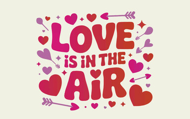 Love is in the air isolated on white background, Vector, illustration