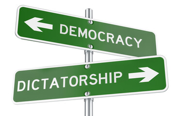 Democracy or Dictatorship green direction arrows, street signs. 3D rendering