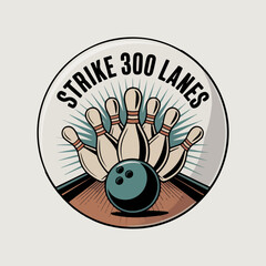 Strike 300 Lanes bowling badge with ball smashing pins, retro circle emblem; tenpin league logo vector for alleys, tournaments, posters and uniforms