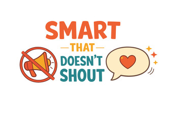 Smart design concept with megaphone and heart symbols in bold text