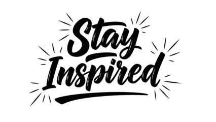 Fototapeten Positive Typografie Dynamic hand-lettered message promoting ongoing creativity and positive motivation  © rexus