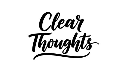 Elegant Handwritten Typography Expressing Clarity of Thought and Mental Focus