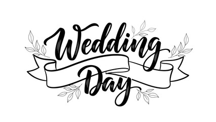 Elegant handwritten 'Wedding Day' lettering with a decorative ribbon and delicate leafy accents