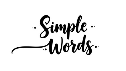 Elegant handwritten text conveying a message of clarity and conciseness on a clean white background