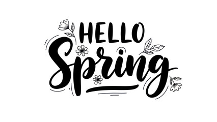 Hello Spring handwritten typography with floral embellishments in black and white © filterJU