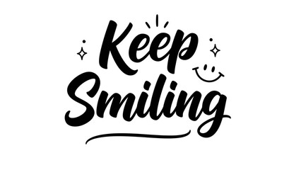 Uplifting Calligraphic Design Promoting Happiness and Joy with a Cheerful Smiley Icon