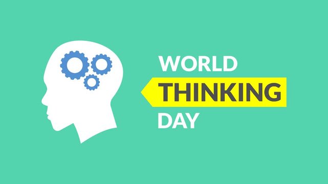 World Thinking Day themed animation featuring greeting text, a side-view silhouette of a human head, and rotating gears representing the thinking process or searching for ideas. Simple animation. Moti