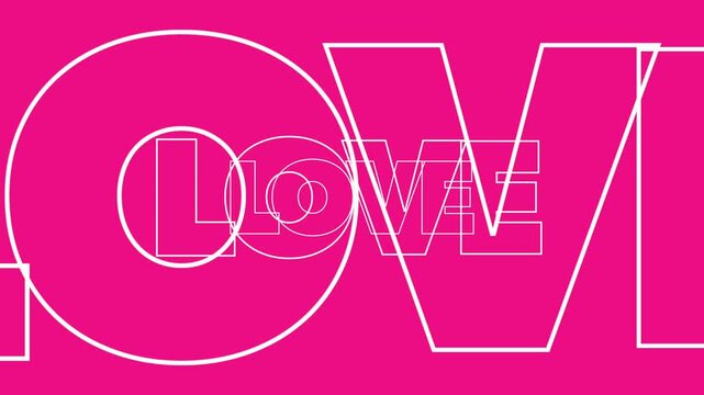 A bold, bright pink background featuring the word "LOVE" in white outlines that repeatedly zoom forward and overlap, creating a rhythmic, frame-within_frame effect.