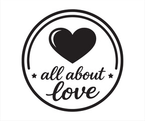 All About Love Circular Badge with Heart Typography Illustration