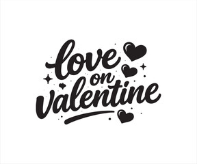 Love on Valentine Hand Lettering Typography with Hearts Illustration