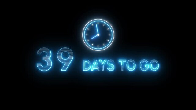 39 Days to go animation. Timer clock icon.  Neon counting days. Neon countdown timer.