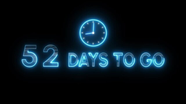52 Days to go animation. Timer clock icon.  Neon counting days. Neon countdown timer.