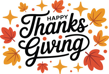 Obraz premium Festive Happy Thanksgiving typography surrounded by colorful autumn leaves and sparkling golden stars