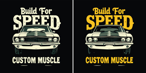 Retro vintage american muscle car design with bold distressed text perfect for speed enthusiasts and car lovers © Vectyx