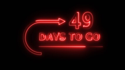Neon 49 days neon text illustration. Neon counting days. Neon countdown number.