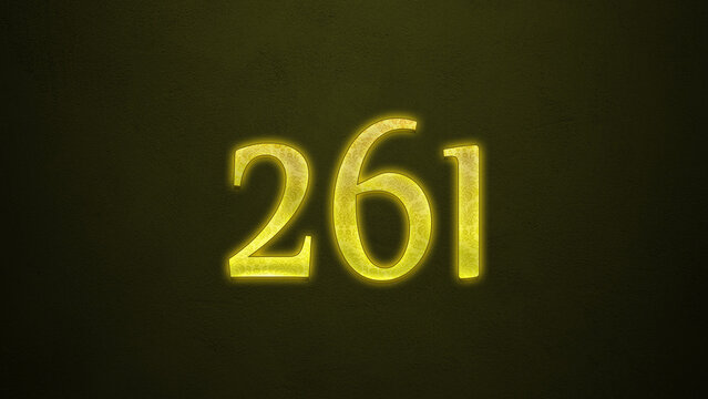 Neon glowing yellow number of 261 on dark background.