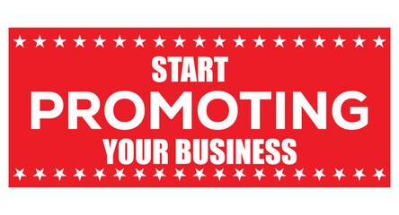 Start promoting your business banner speech bubble vector