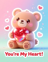 Adorable 3D teddy bear hugging glittering red heart with &ldquo;You&rsquo;re My Heart!&rdquo; text &mdash; perfect for Valentine&rsquo;s Day cards, romantic ads, and emotional social media content.