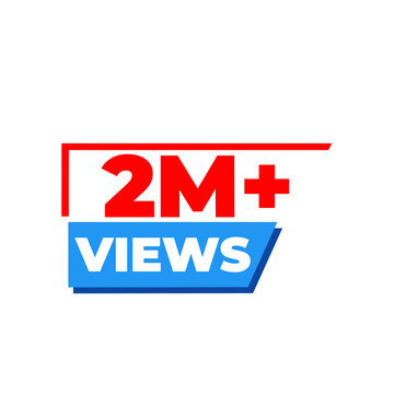 2M Views, Two Million Views Achievement, Digital Audience Reach, Social Media Content Performance