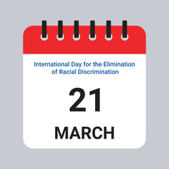 Vector Illustration of Calendar Date March 21,International Day for the Elimination of Racial Discrimination on Grey Background