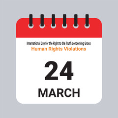 Vector Illustration of Calendar Date March 24, International Day for the Right to the Truth concerning Gross Human Rights Violations on Grey Background