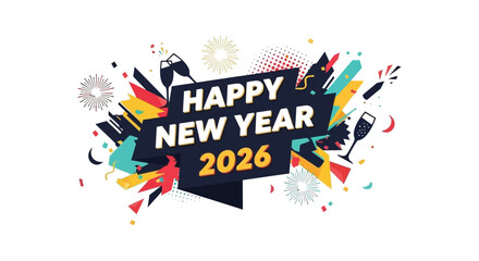 A vibrant new year celebration illustration featuring colorful fireworks confetti and the text happy new year 2026