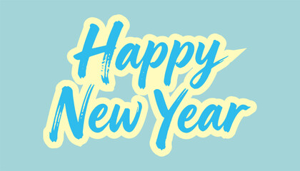 New Year Celebration Featuring Handwritten Happy New Year Lettering