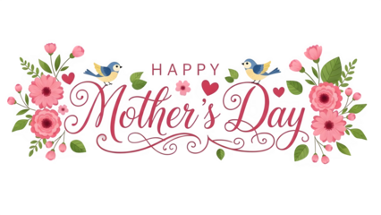 Happy mother s day floral design isolated on transparent background