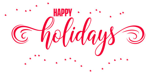 Happy Holidays Greeting Card with Red Script Typography and Hearts