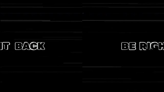 Be right back glitch effect tv screen intermission live stream suitable for broadcast, streaming, gaming, or content creation pauses.