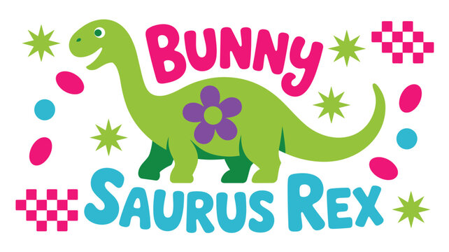Adorable green dinosaur with a flower and 'bunny saurus rex' in a fun, colorful design Vector