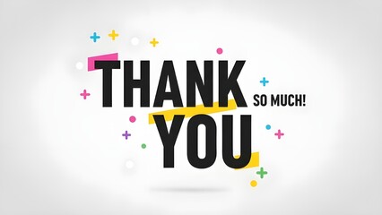 A colorful and vibrant graphic design with a thank you message