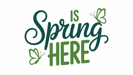 A beautiful spring greeting with elegant script and playful butterflies Vector