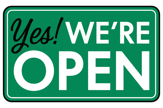 Yes Were Open sign with welcoming business style in bright green and white graphic illustration for retail store announcement.