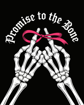 Skeleton hands pinky promise with red ribbon bow and gothic quote Promise to the Bone on black background vector illustration