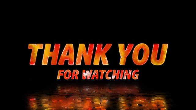 animated thank you for watching neon text intro in orange fire outro video for presentations, and social media end screens - Powered by Adobe