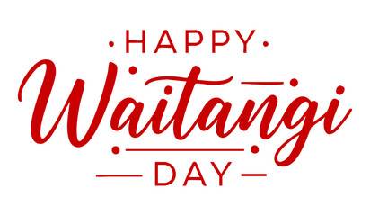Waitangi day. 6 february New Zealand. Hand lettering design for Waitangi day. Vector illustration Hand drawn text for New Zealand holiday. Script. Calligraphic design for print card, banner, poster.
