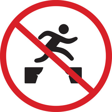No Jumping Over Obstacles Sign