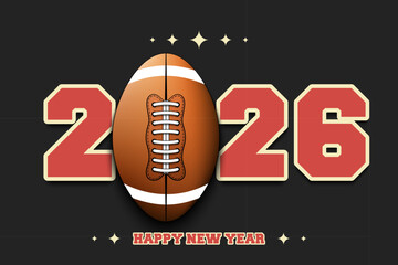 New Year numbers 2026 and football ball on an isolated background. Creative design pattern for greeting card, banner, poster, flyer, party invitation, calendar. Vector illustration